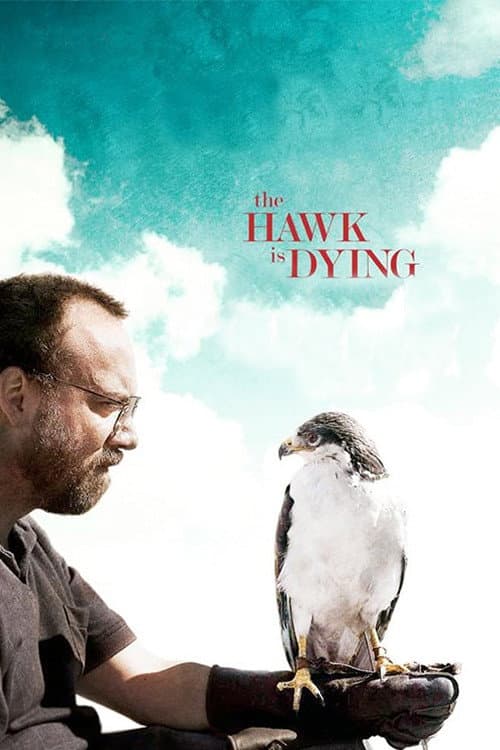 Poster di The Hawk Is Dying