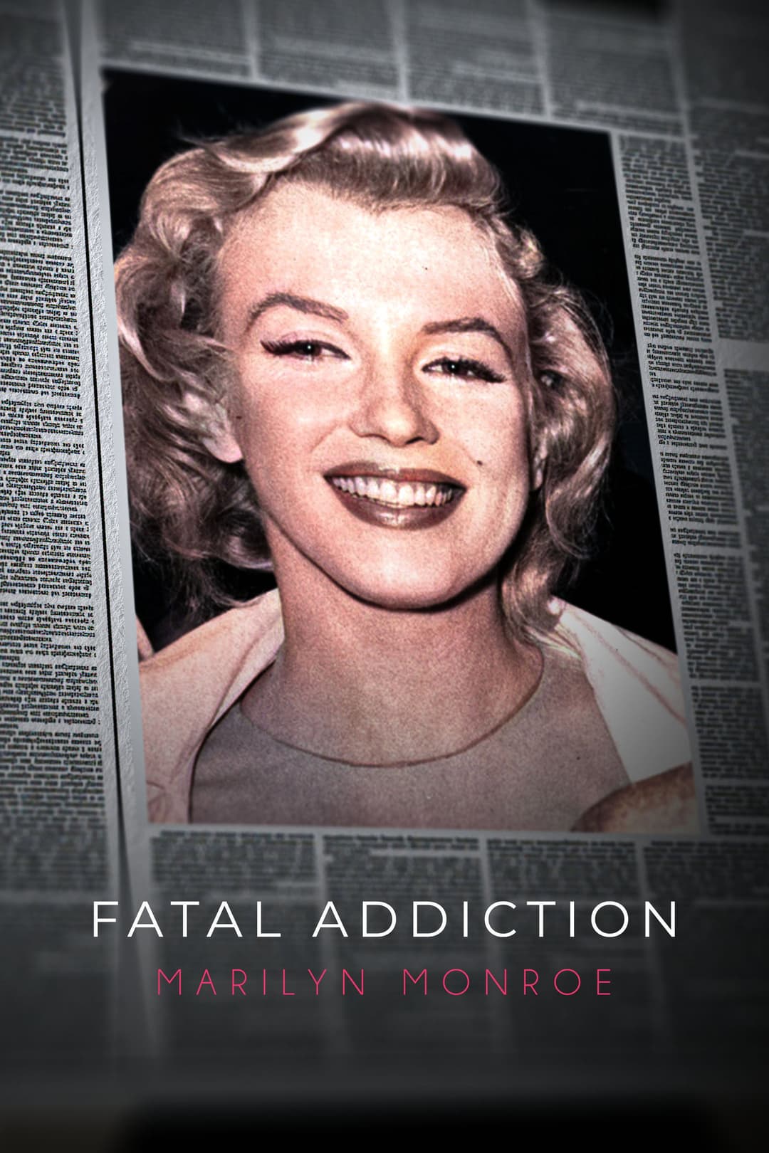 Poster di Fatal Addiction: Marilyn Monroe