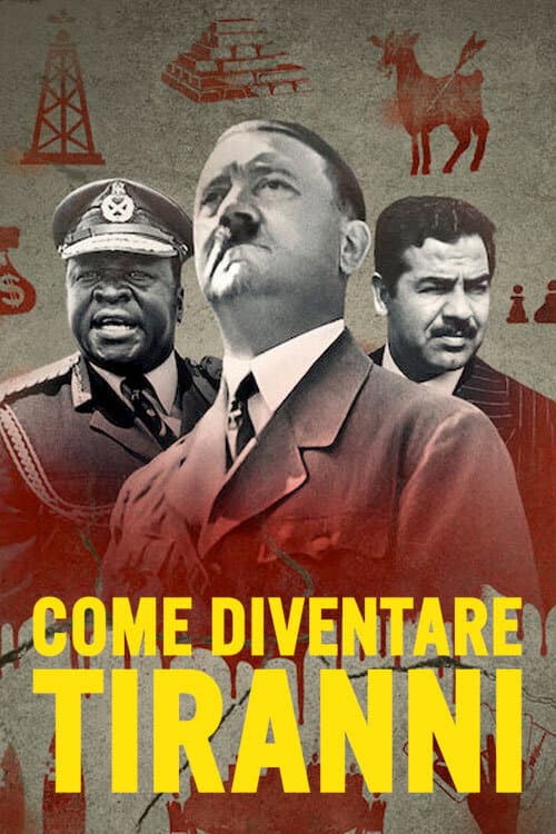 Poster di Come diventare tiranni
