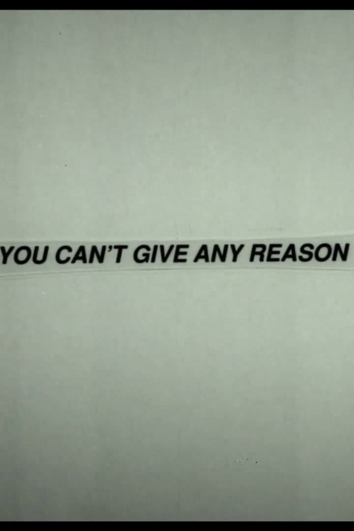 Poster di You Can't Give Any Reason