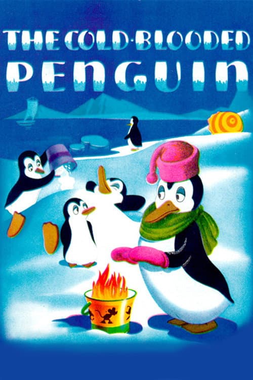 Poster di The Cold-blooded Penguin