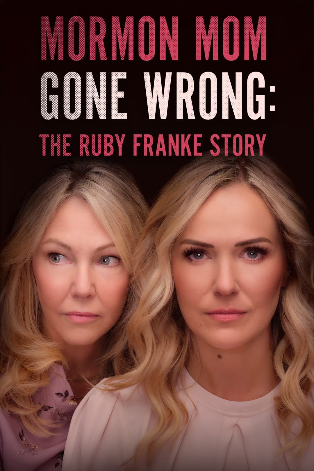 Poster di Mormon Mom Gone Wrong: The Ruby Franke Story