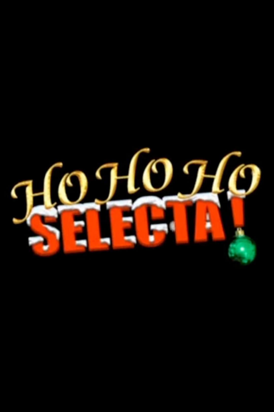Poster di Ho Ho Ho Selecta!