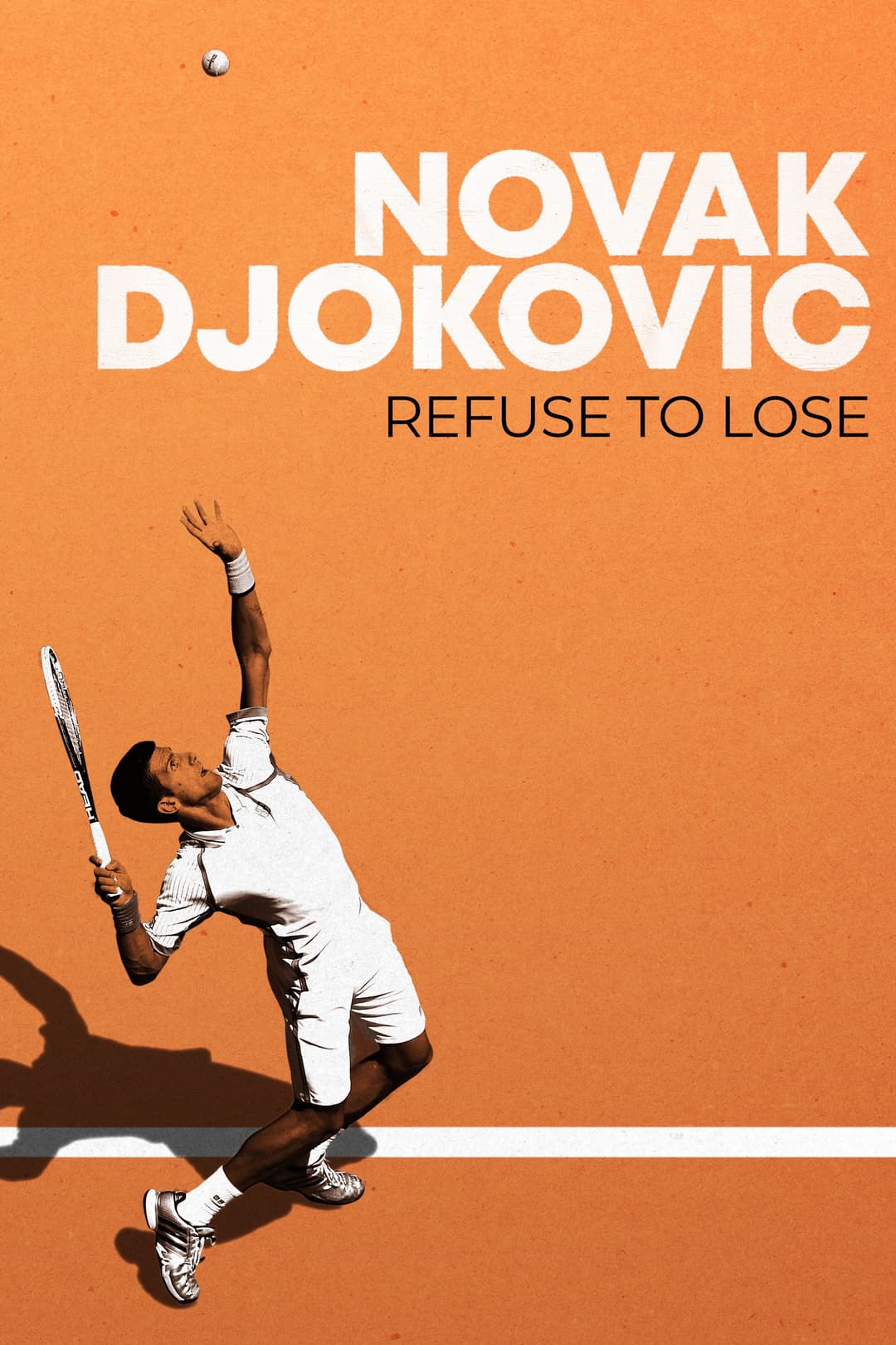 Poster di Novak Djokovic: Refuse to Lose