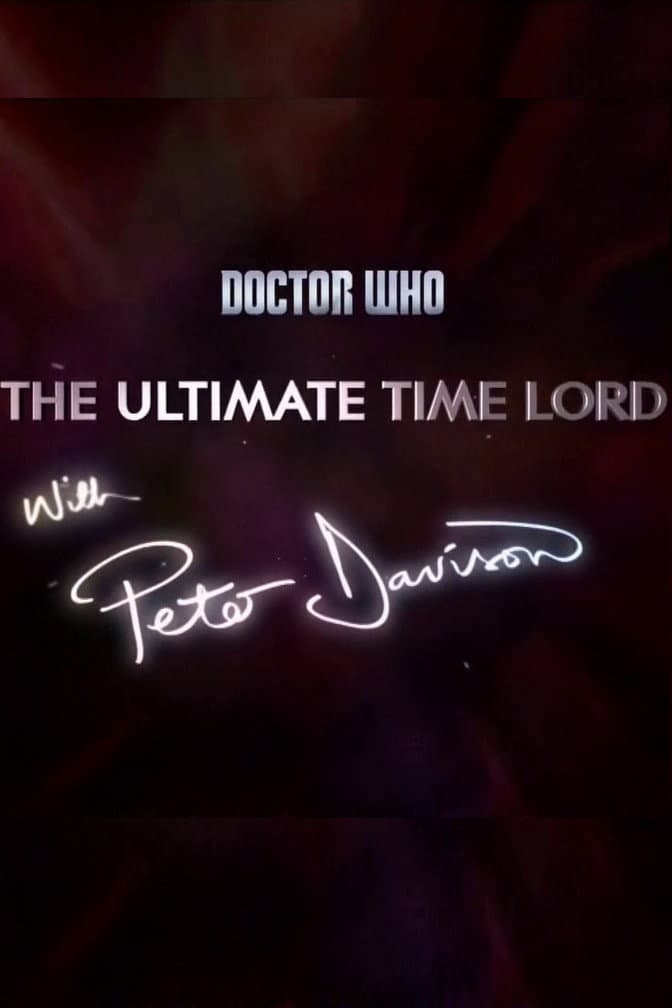Poster di Doctor Who: The Ultimate Time Lord with Peter Davison