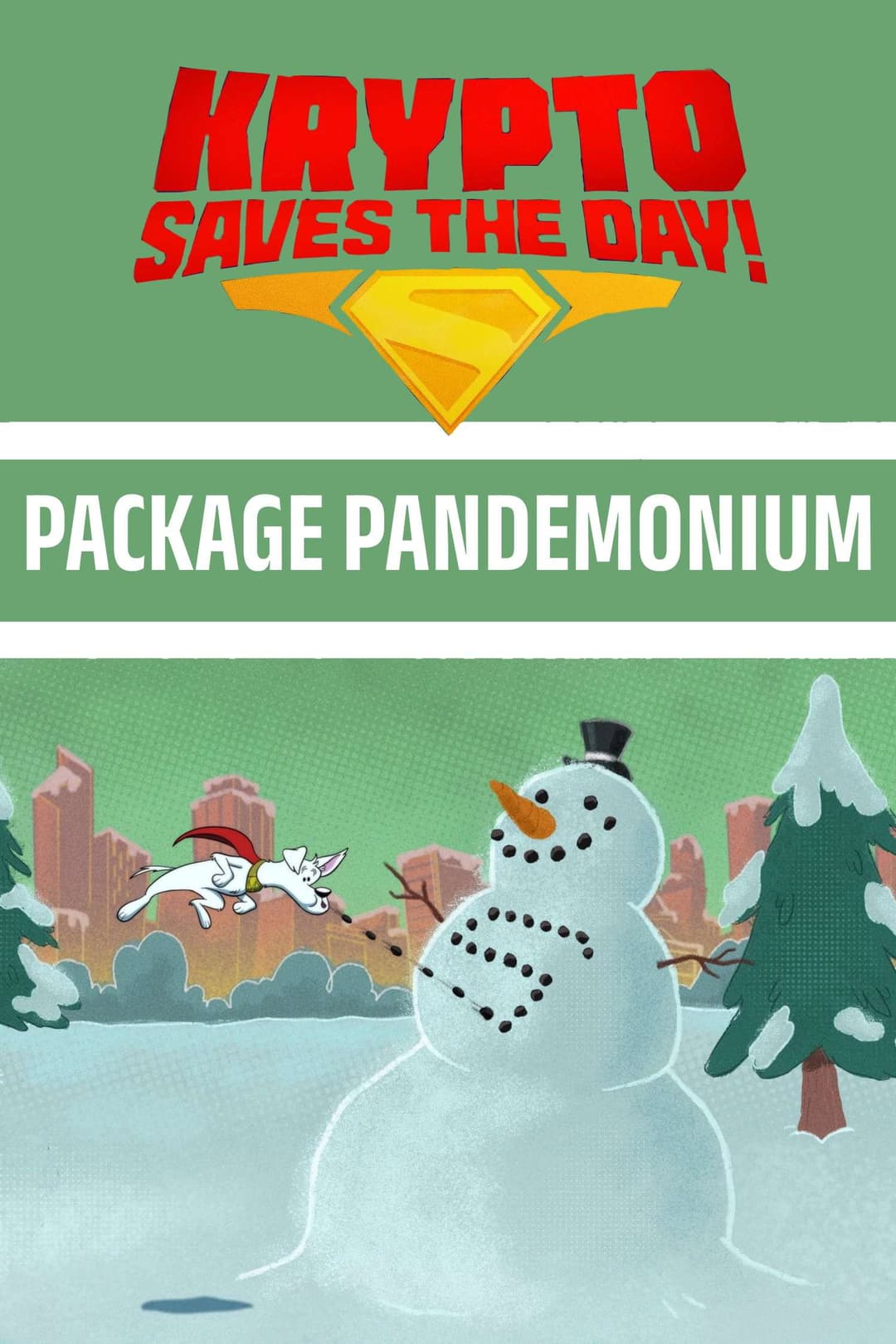 Poster di Krypto Saves the Day!: Package Pandemonium