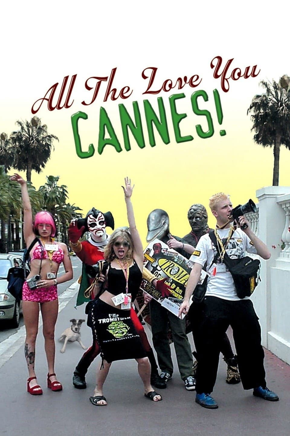 Poster di All the Love You Cannes!
