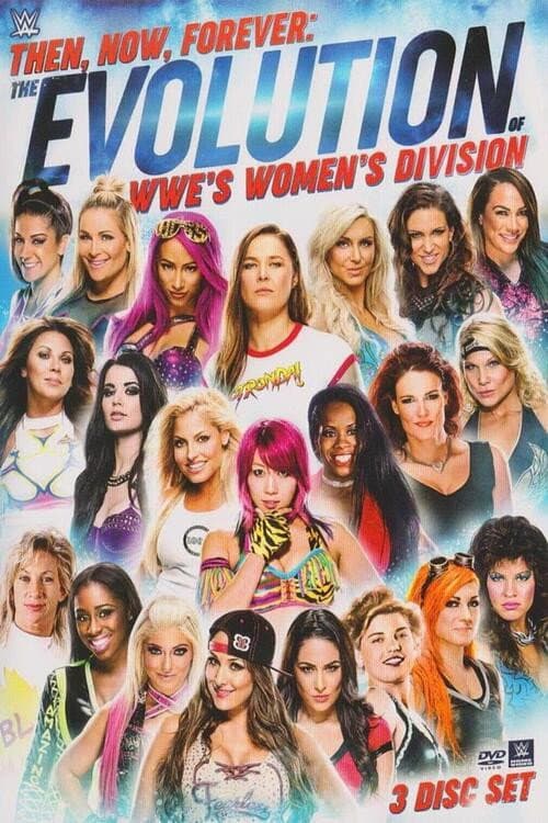 Poster di Then, Now, Forever: The Evolution of WWE’s Women’s Division