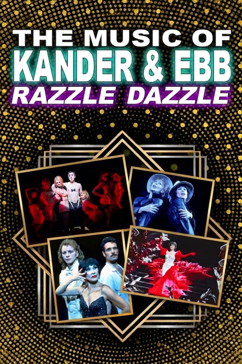 Poster di The Music of Kander & Ebb: Razzle Dazzle