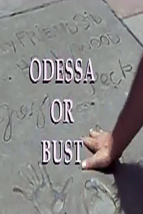 Poster di Odessa or Bust