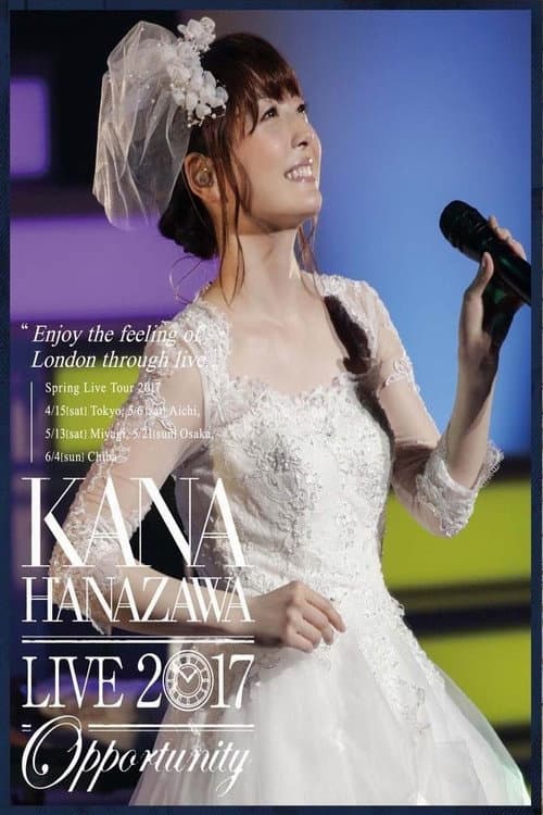 Poster di Kana Hanazawa Live 2017“Opportunity”