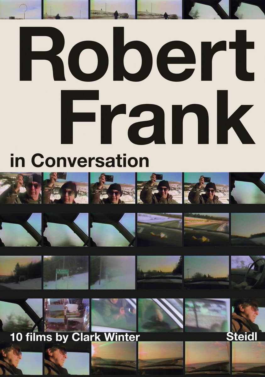 Poster di Robert Frank in Conversation with Clark Winter: 10 Films