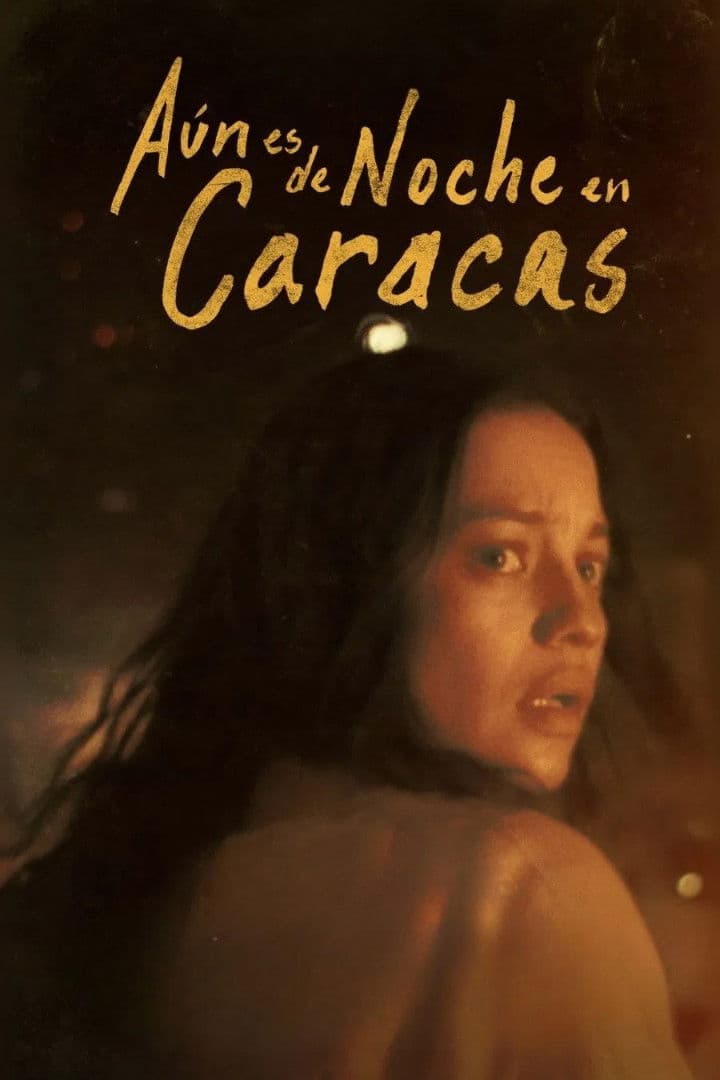 Poster di Aún es de Noche en Caracas