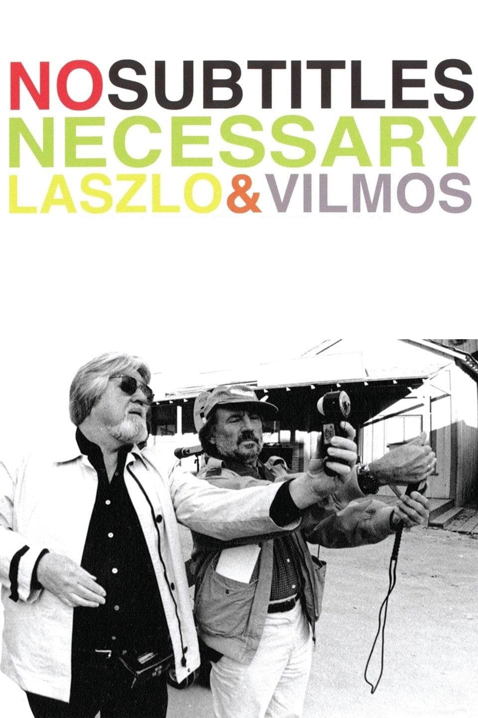 Poster di No Subtitles Necessary: Laszlo & Vilmos
