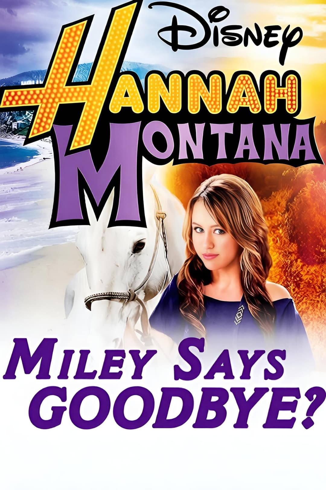 Poster di Hannah Montana: Miley Says Goodbye