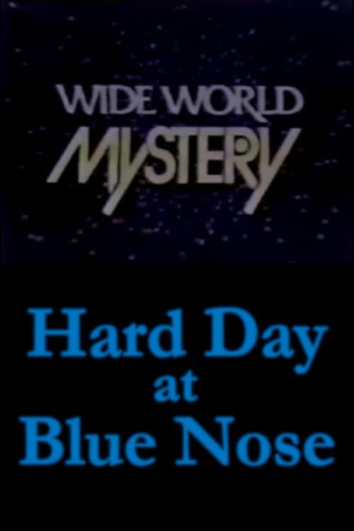 Poster di Hard Day at Blue Nose