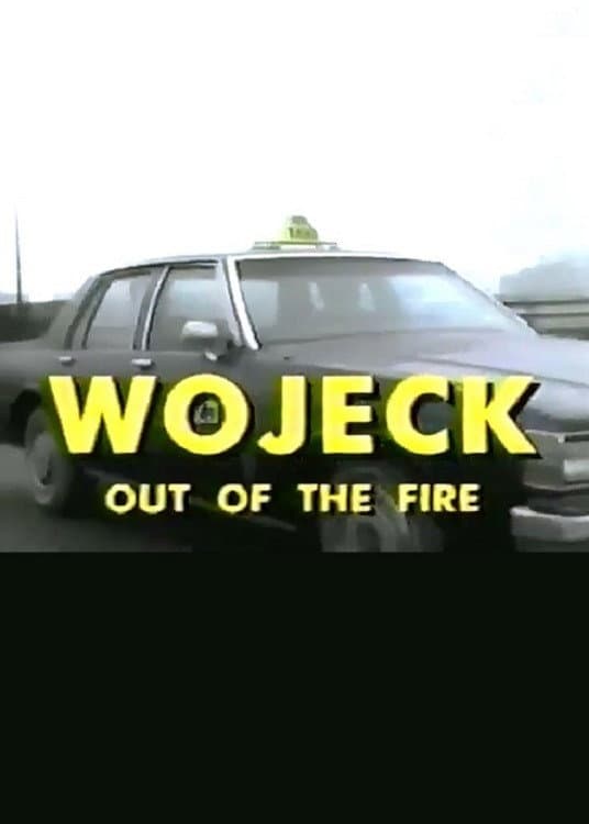Poster di Wojeck: Out of the Fire
