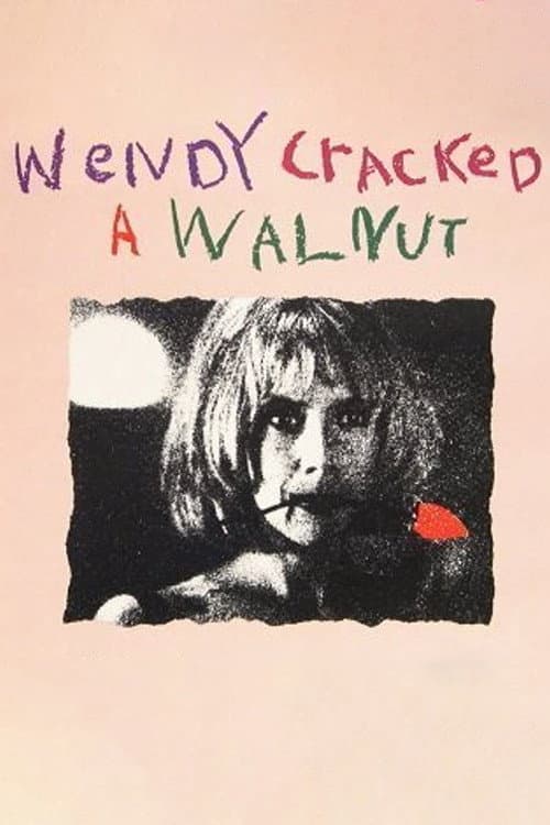 Poster di Wendy Cracked a Walnut