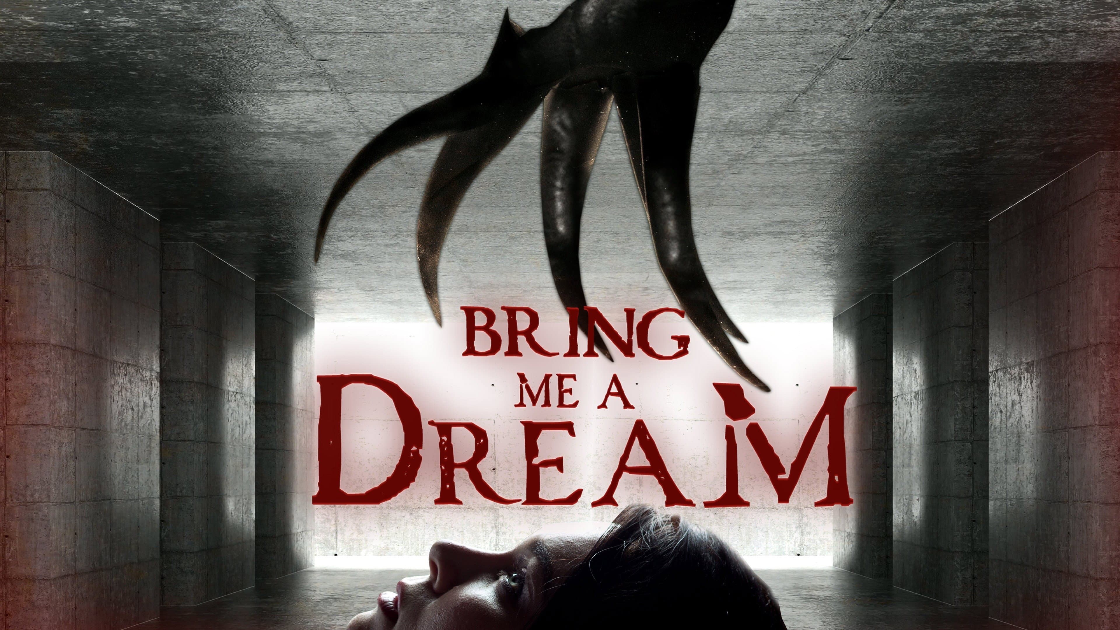 Bring Me a Dream - immagine