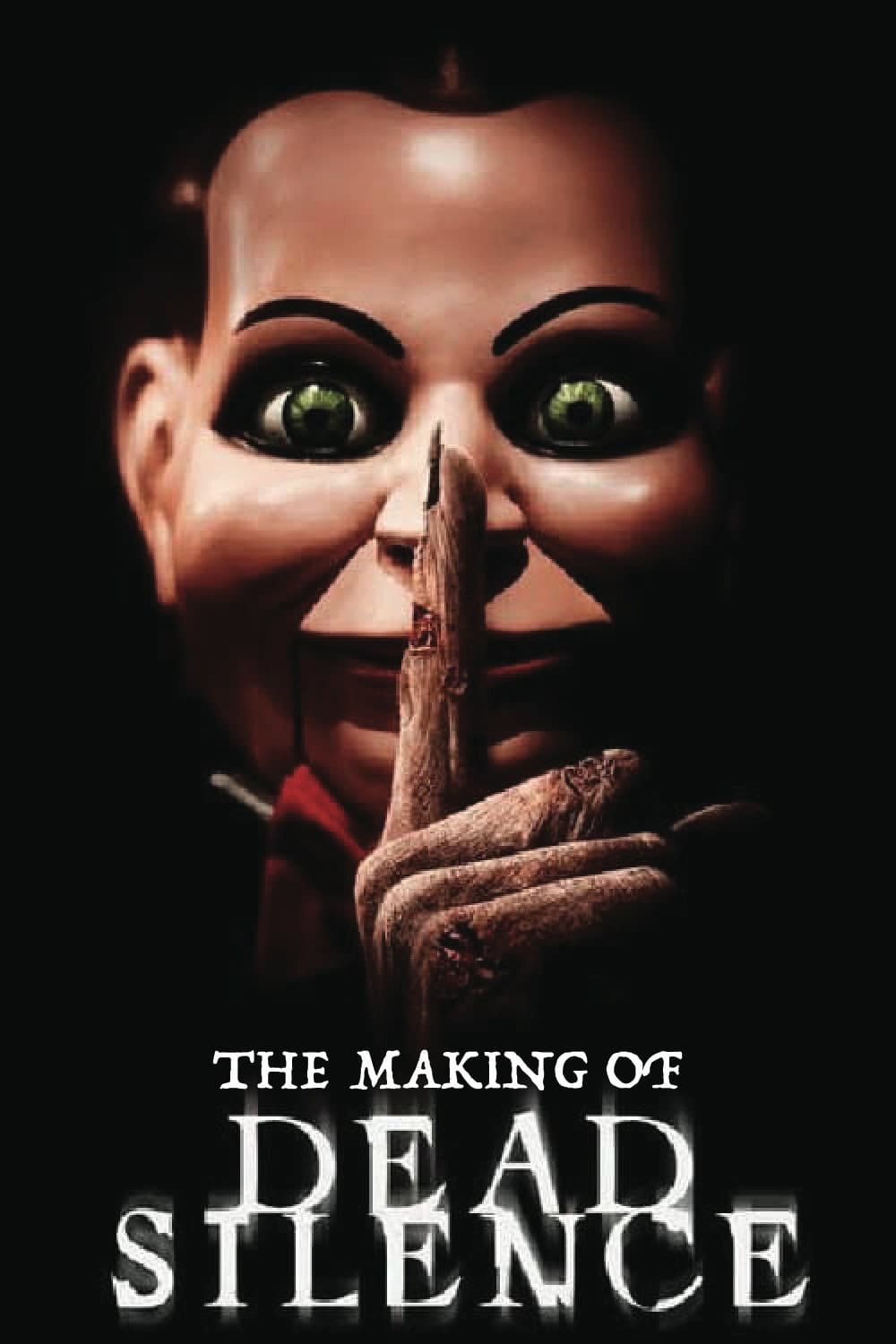 Poster di The Making of Dead Silence