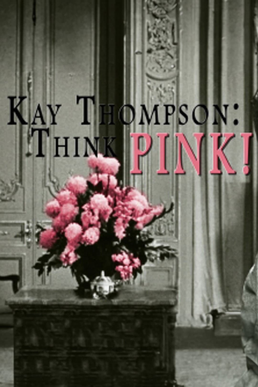 Poster di Kay Thompson: Think Pink!