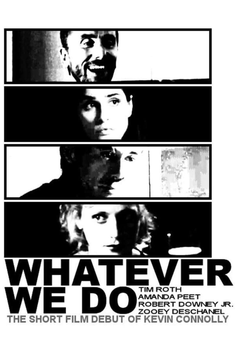 Poster di Whatever We Do