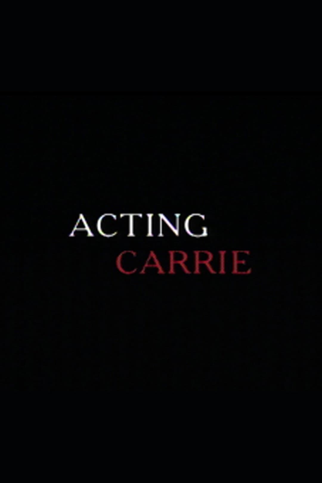 Poster di Acting 'Carrie'
