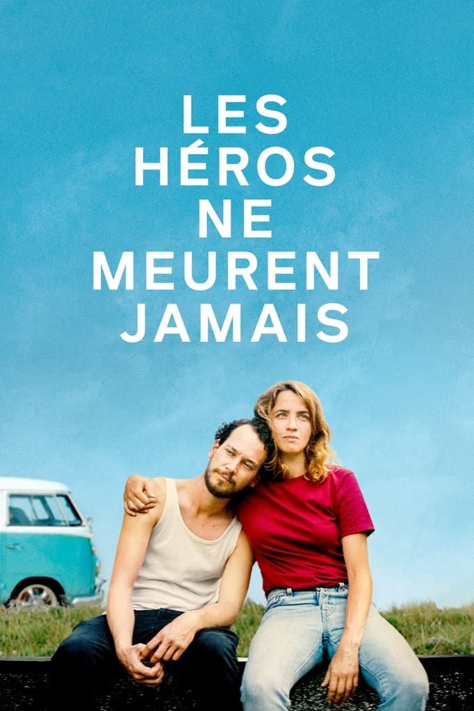 Poster di Gli eroi non muoiono mai