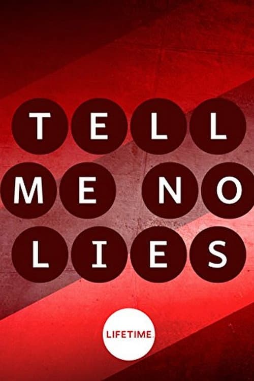 Poster di Tell Me No Lies