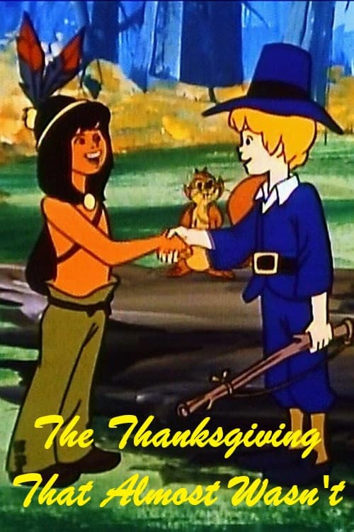 Poster di The Thanksgiving That Almost Wasn't