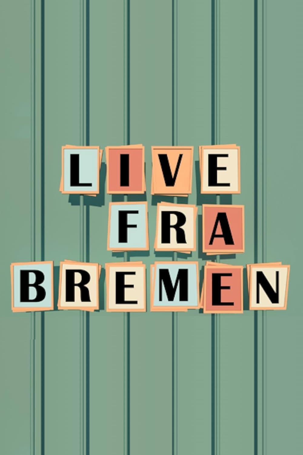 Poster di Live fra Bremen