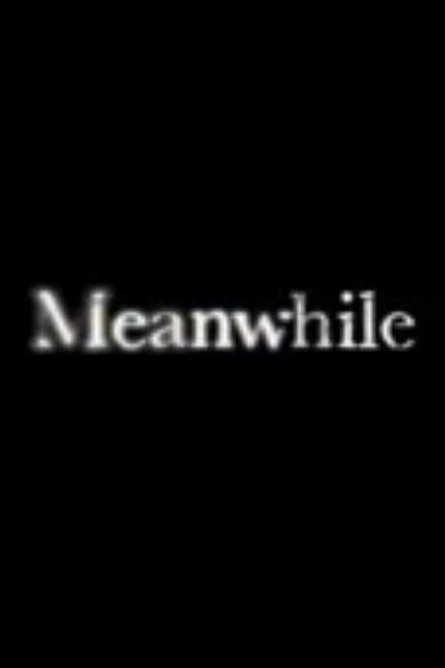 Poster di Meanwhile