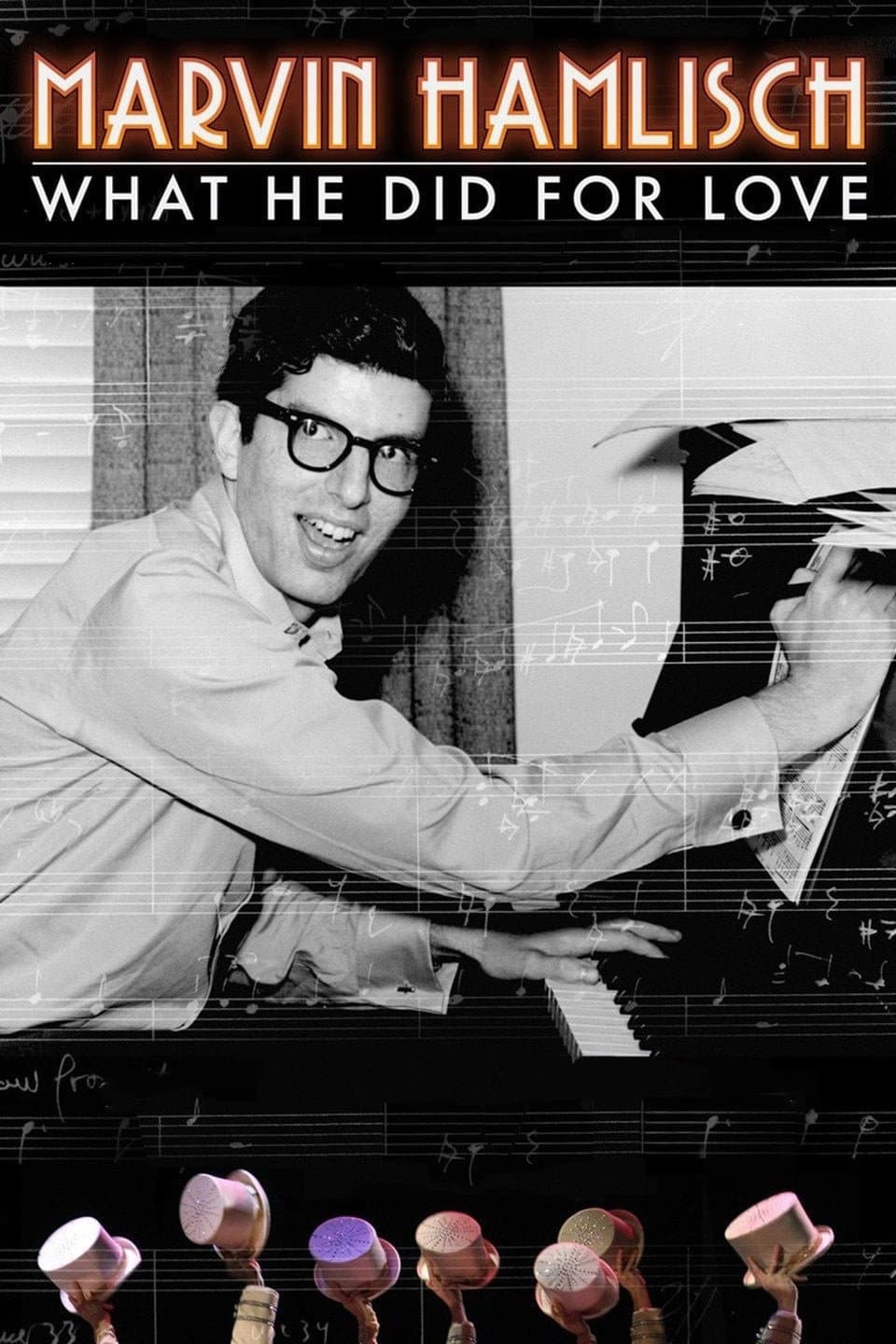 Poster di Marvin Hamlisch: What He Did For Love