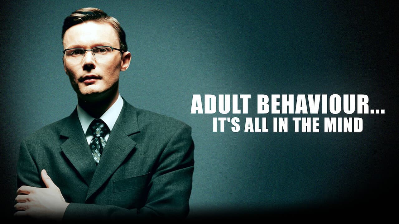 Adult behaviour... It's All in the Mind - immagine