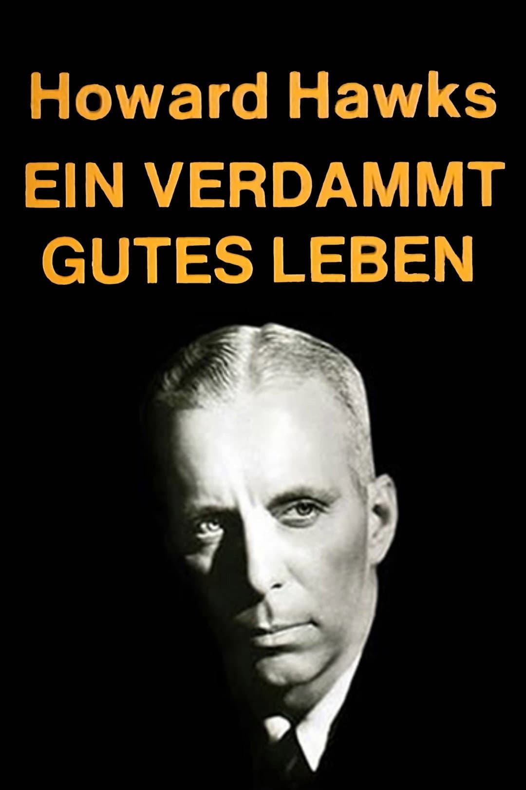 Poster di Ein verdammt gutes Leben - Howard Hawks