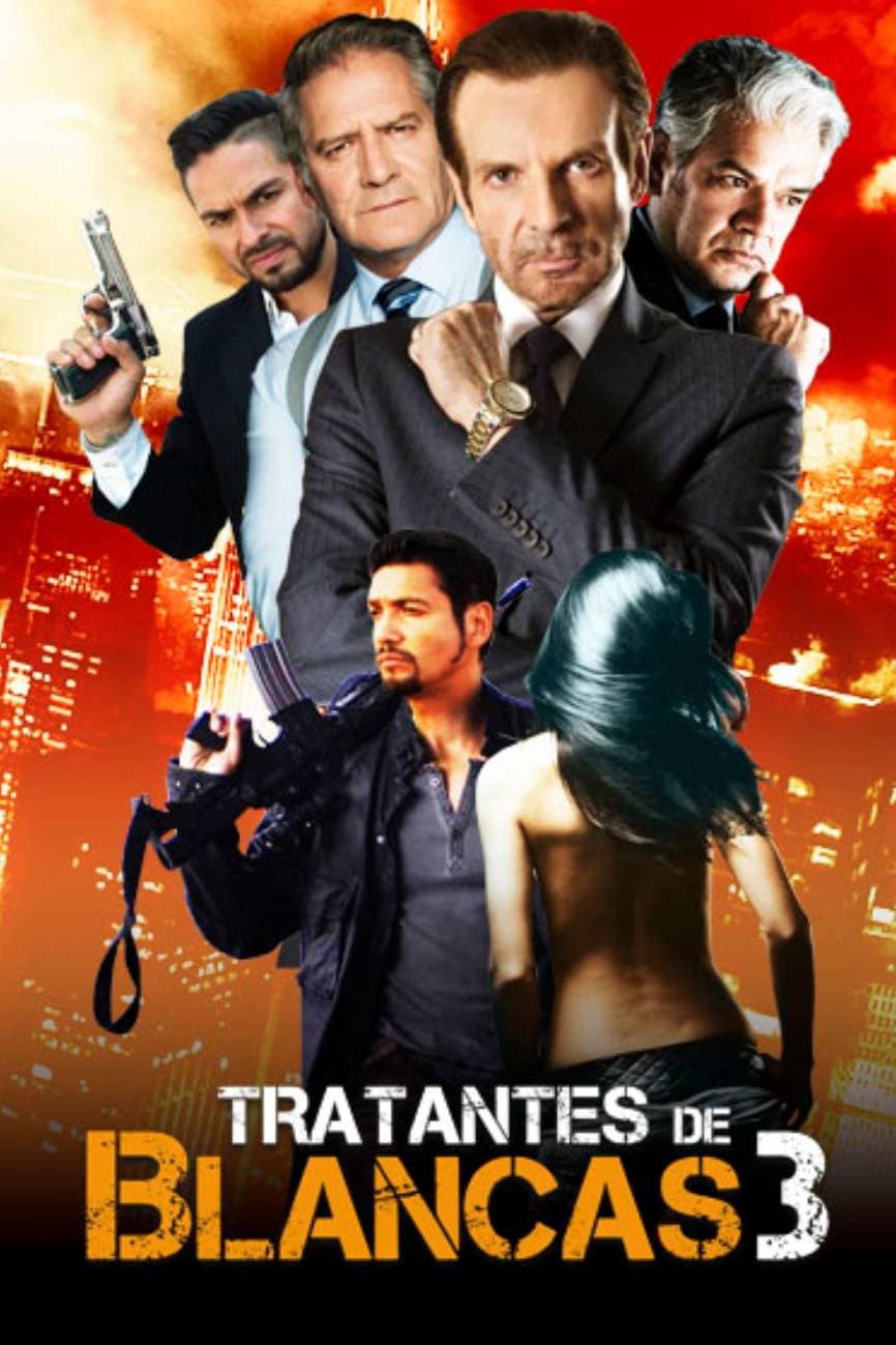 Poster di Tratantes de blancas III