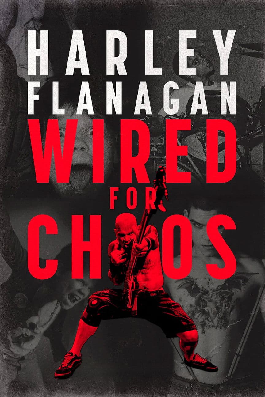 Poster di Harley Flanagan: Wired for Chaos