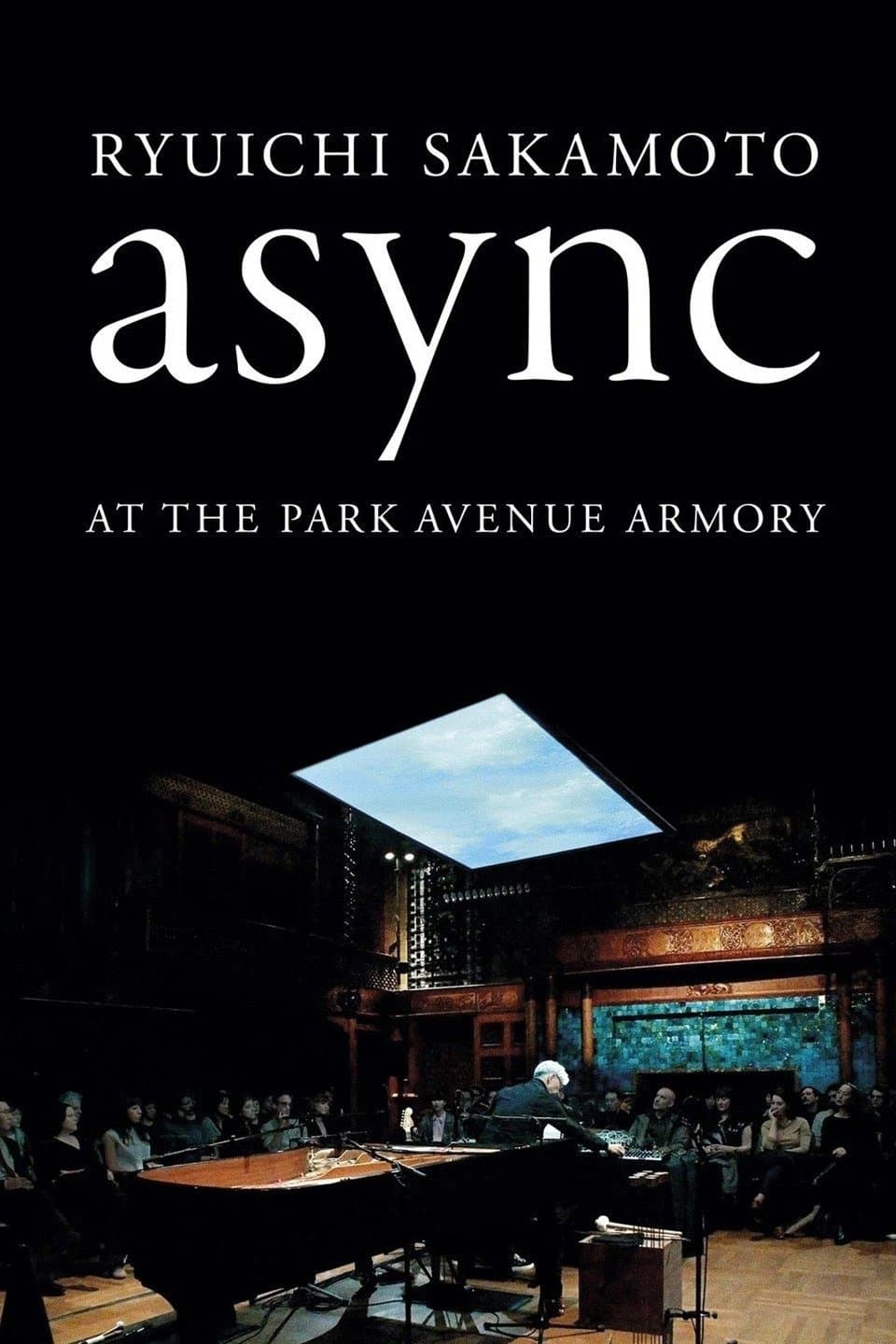 Poster di Ryuichi Sakamoto: async at the Park Avenue Armory
