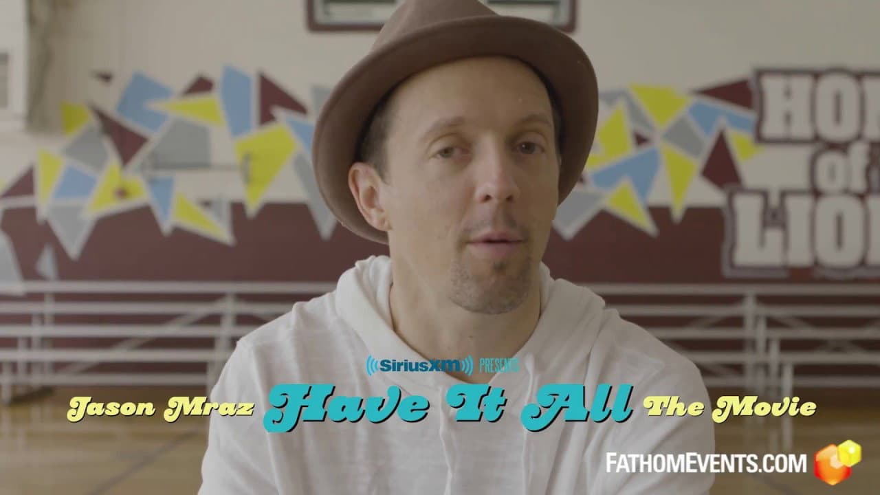 Have It All: The Movie - immagine