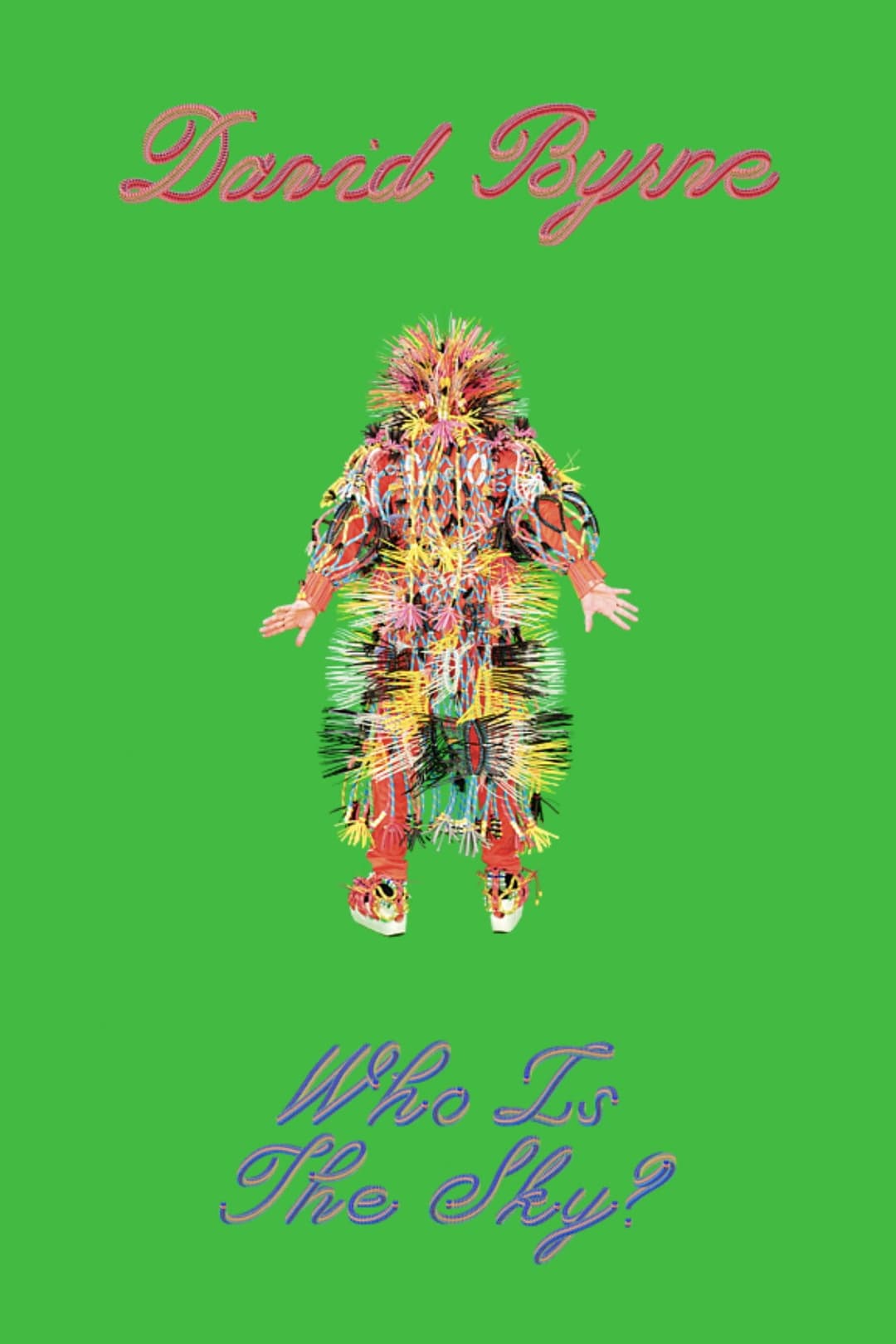 Poster di David Byrne: Who Is The Sky?