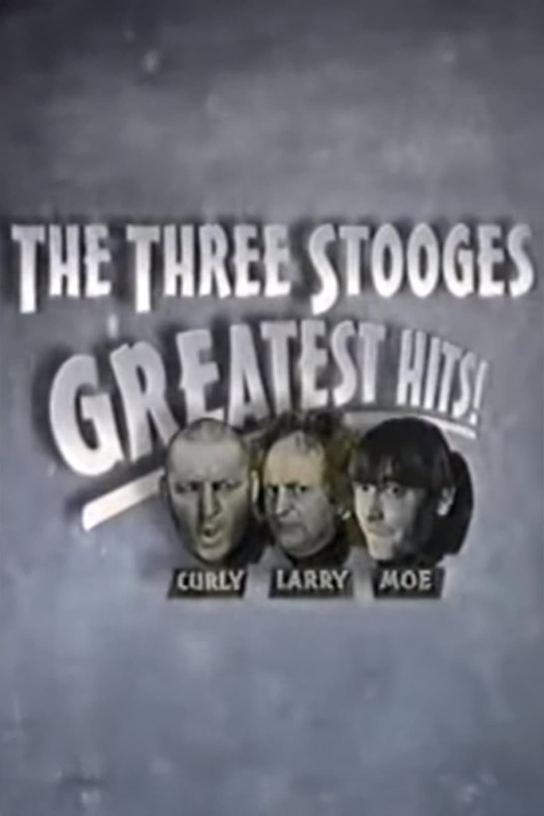 Poster di The Three Stooges Greatest Hits!