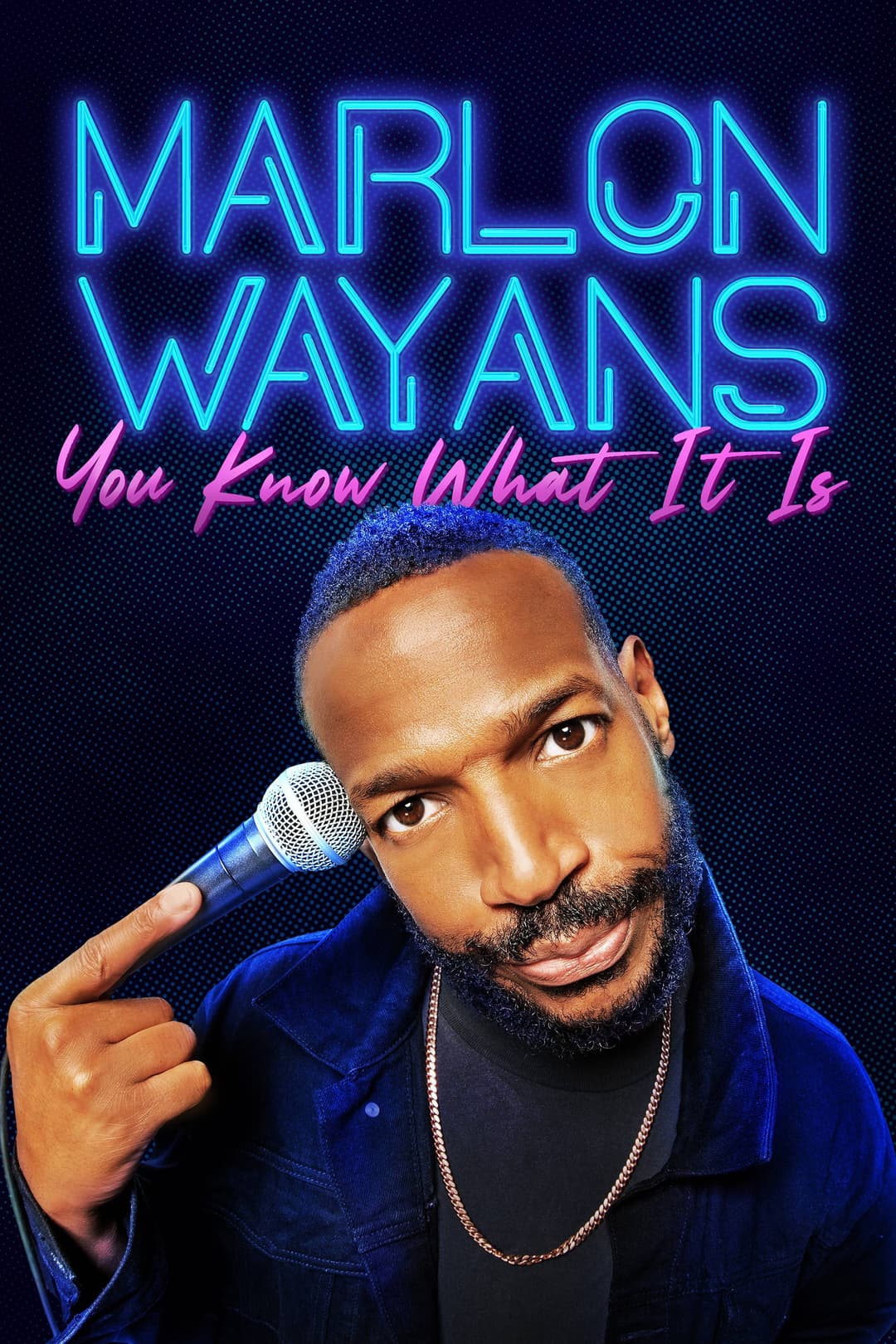 Poster di Marlon Wayans: You Know What It Is