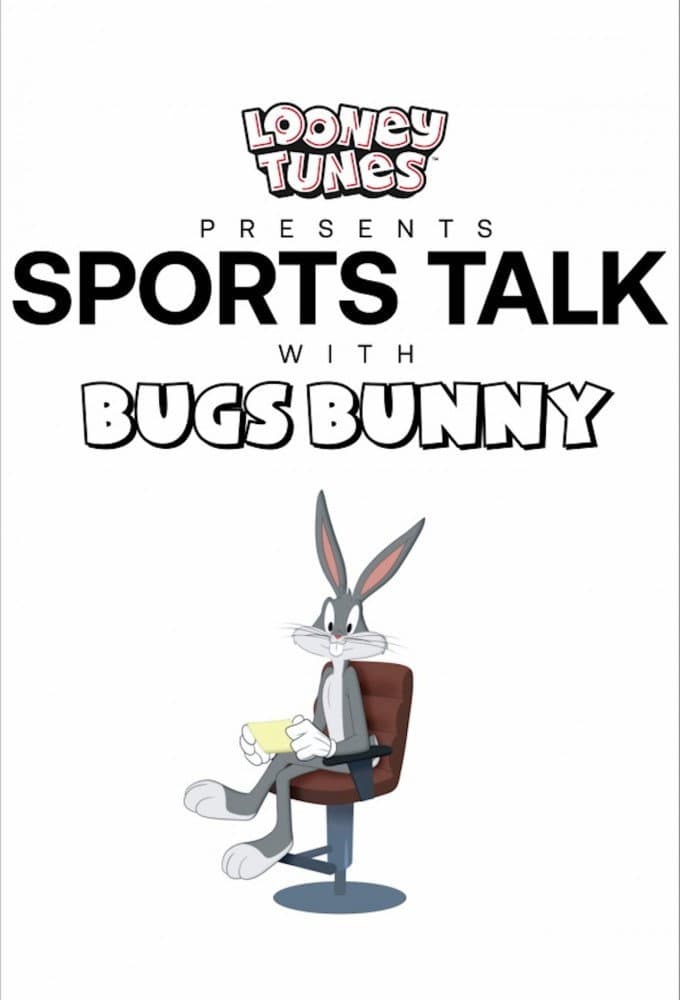 Poster di Looney Tunes Presents: Sports Talk With Bugs Bunny