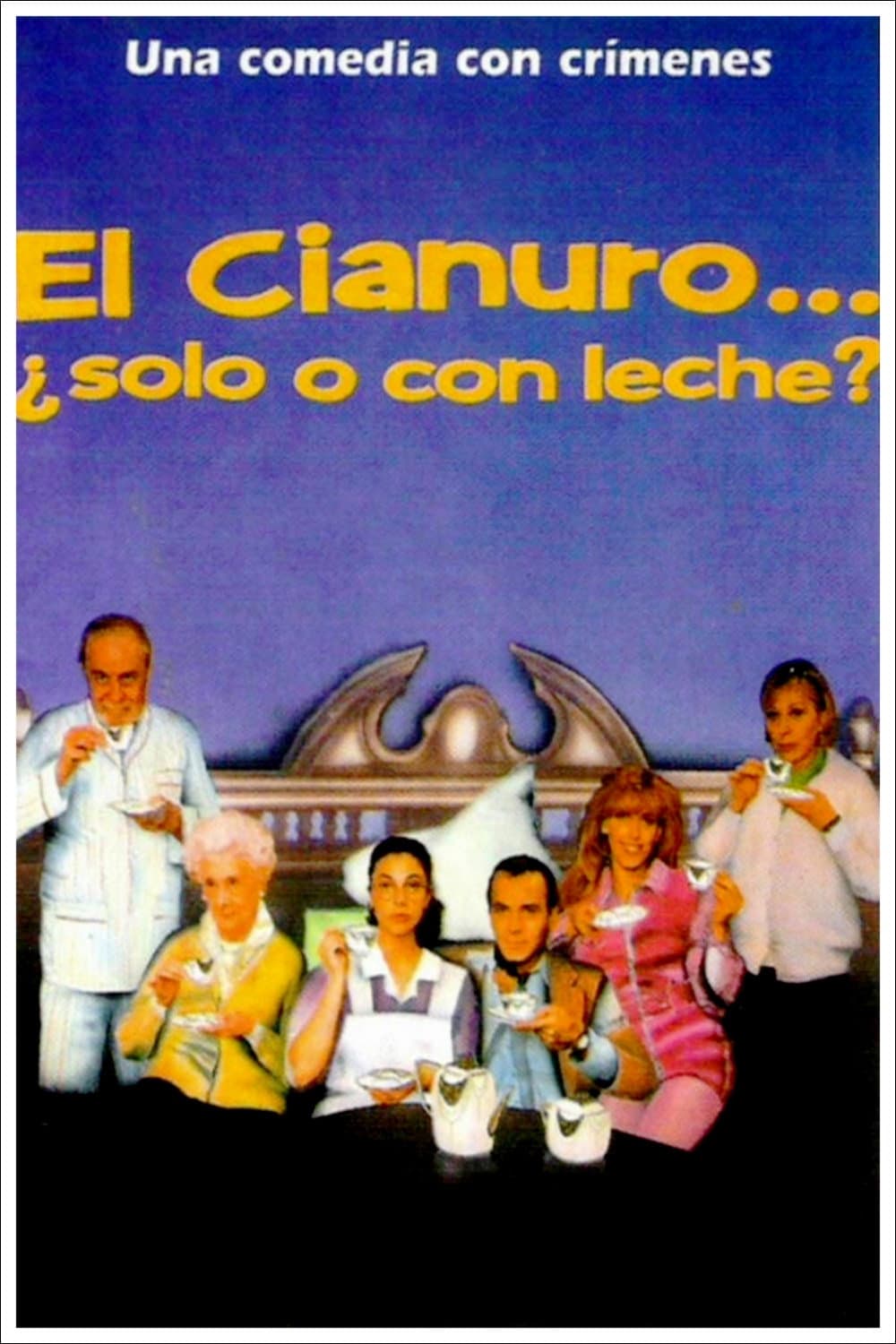 Poster di El cianuro… ¿solo o con leche?