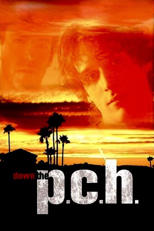 Poster di Down the P.C.H.