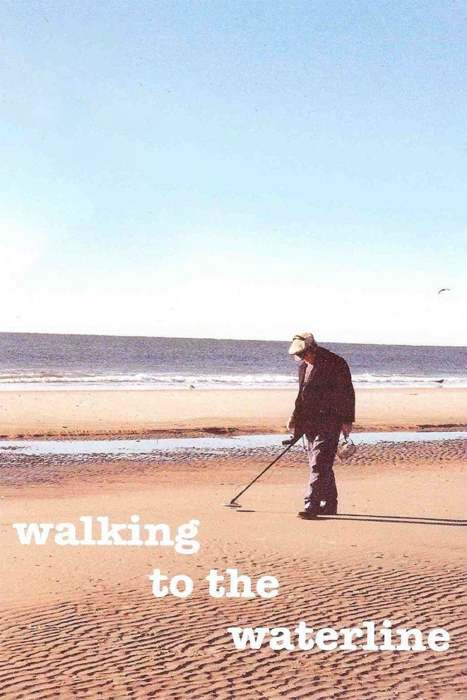 Poster di Walking to the Waterline