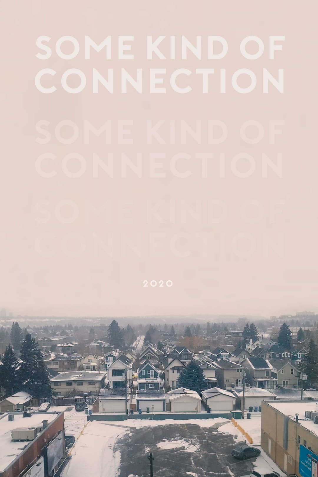 Poster di Some Kind of Connection