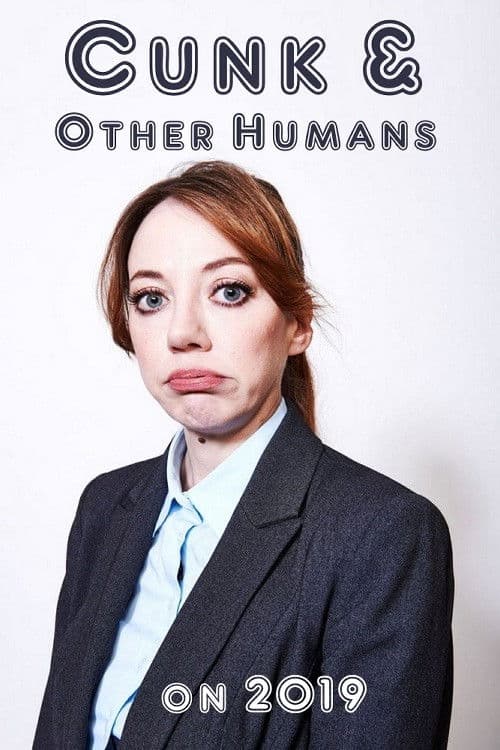 Poster di Cunk & Other Humans on 2019