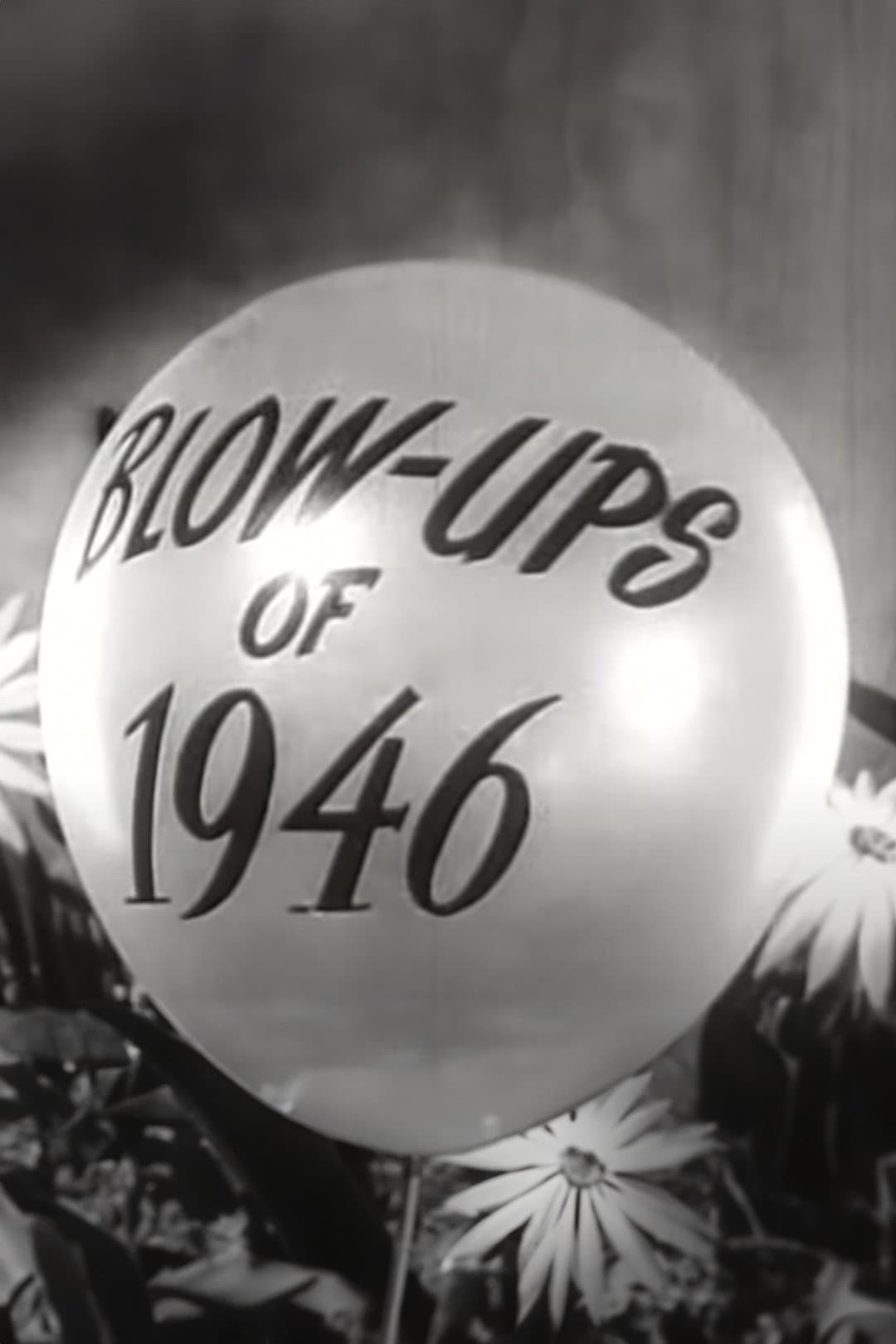 Poster di Blow-Ups of 1946