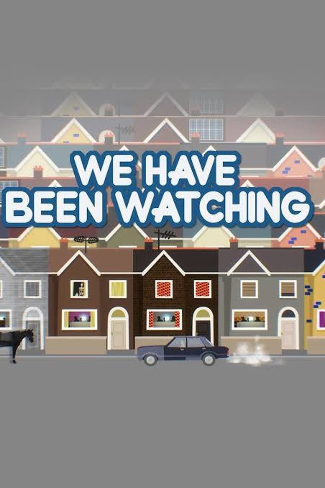 Poster di We Have Been Watching